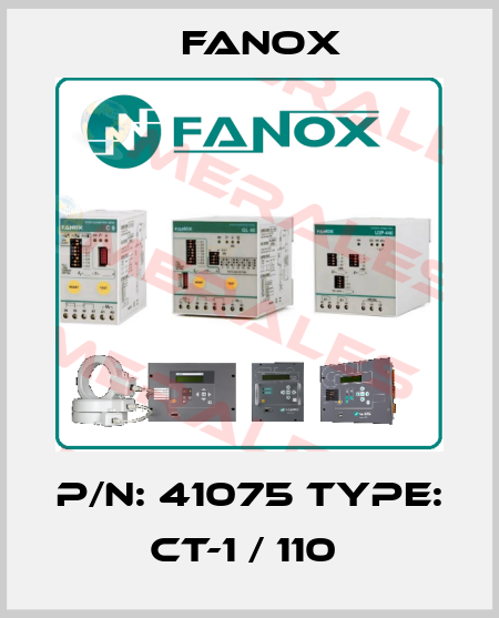 P/N: 41075 Type: CT-1 / 110  Fanox