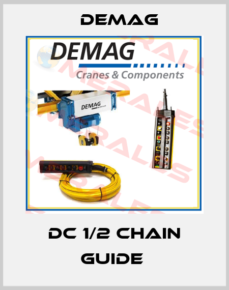 DC 1/2 CHAIN GUIDE  Demag