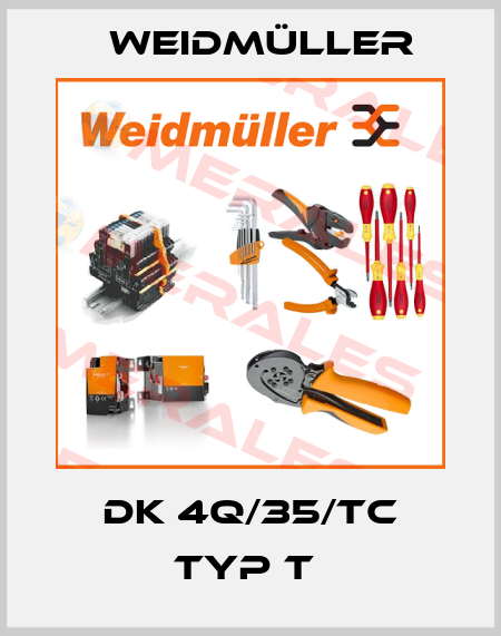 DK 4Q/35/TC TYP T  Weidmüller