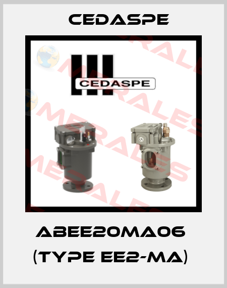 ABEE20MA06  (TYPE EE2-MA)  Cedaspe