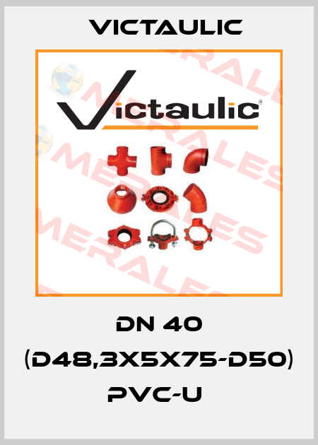 DN 40 (D48,3X5X75-D50) PVC-U  Victaulic
