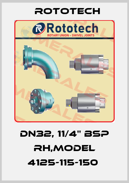 DN32, 11/4" BSP RH,MODEL 4125-115-150  Rototech