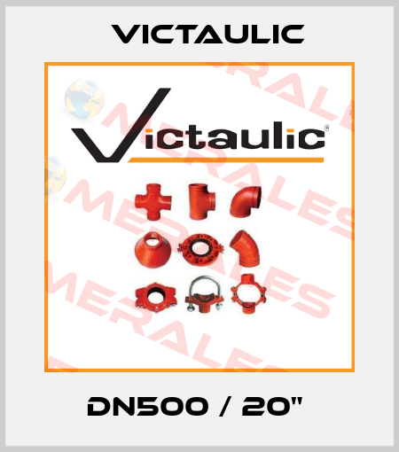 DN500 / 20"  Victaulic