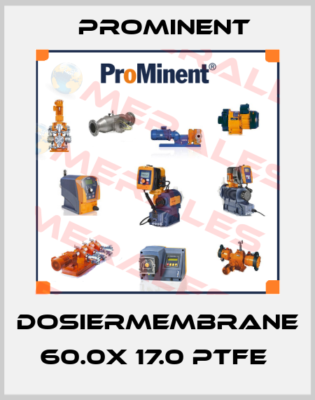 DOSIERMEMBRANE 60.0X 17.0 PTFE  ProMinent