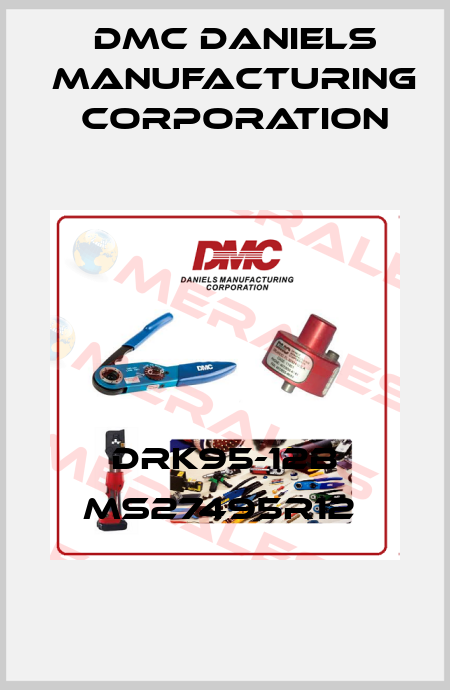 DRK95-12B MS27495R12  Dmc Daniels Manufacturing Corporation