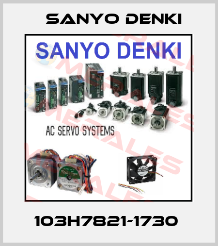 103H7821-1730  Sanyo Denki