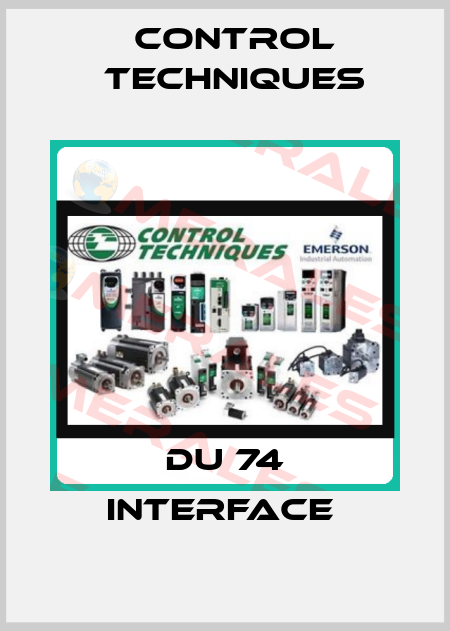 DU 74 INTERFACE  Control Techniques
