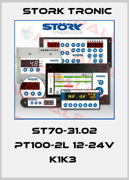 ST70-31.02 PT100-2L 12-24V K1K3  Stork tronic