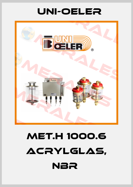 MET.H 1000.6 Acrylglas, NBR  Uni-Oeler