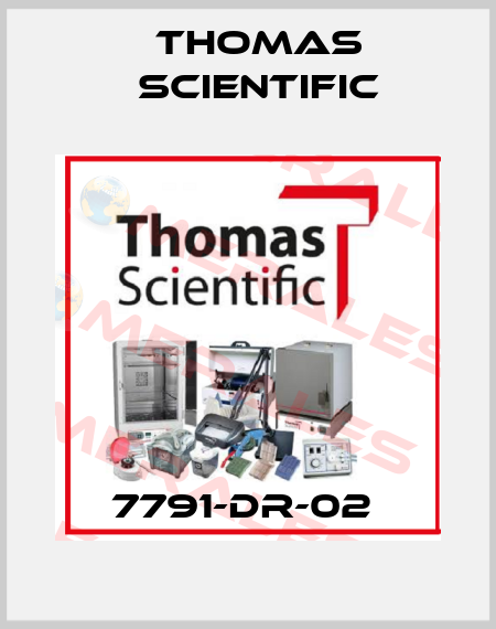 7791-DR-02  Thomas Scientific