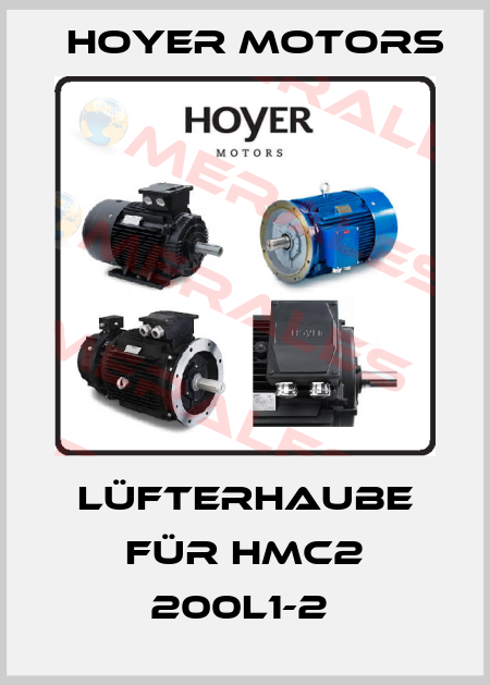 Lüfterhaube für HMC2 200L1-2  Hoyer Motors