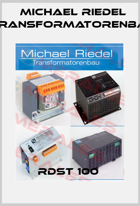 RDST 100  Michael Riedel Transformatorenbau