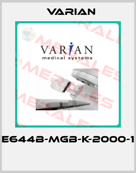 E644B-MGB-K-2000-1  Varian