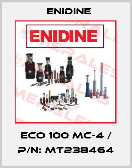 ECO 100 MC-4 / P/N: MT238464 Enidine