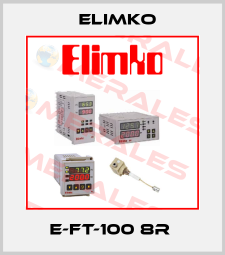 E-FT-100 8R  Elimko