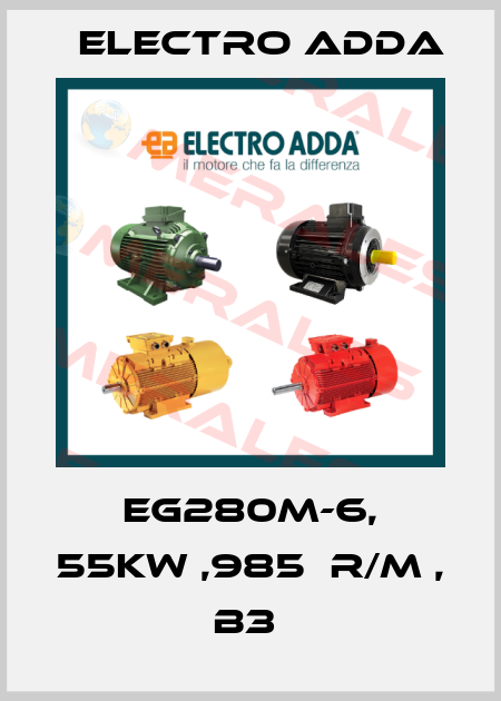 EG280M-6, 55KW ,985  R/M , B3  Electro Adda
