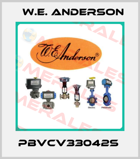 PBVCV33042S  W.E. ANDERSON