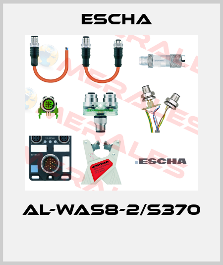 AL-WAS8-2/S370  Escha