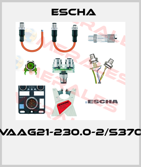 VAAG21-230.0-2/S370  Escha