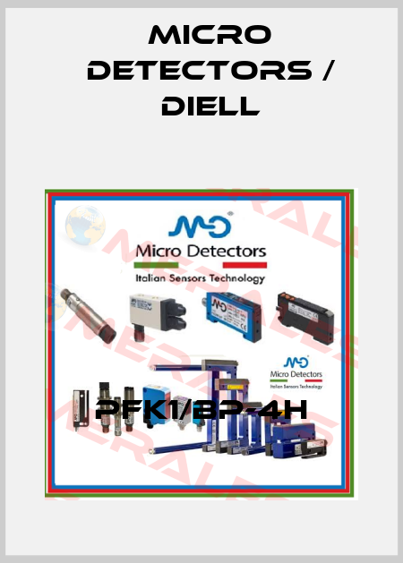 PFK1/BP-4H Micro Detectors / Diell