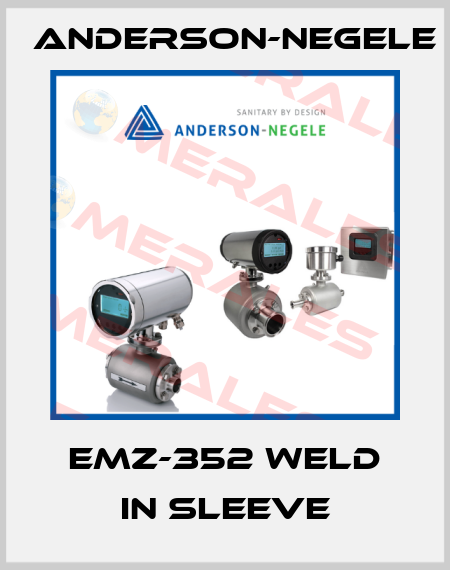 EMZ-352 WELD IN SLEEVE Anderson-Negele