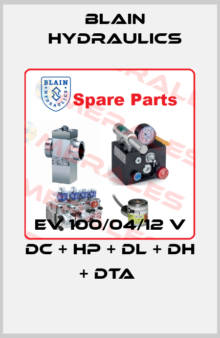 EV 100/04/12 V DC + HP + DL + DH + DTA  Blain Hydraulics