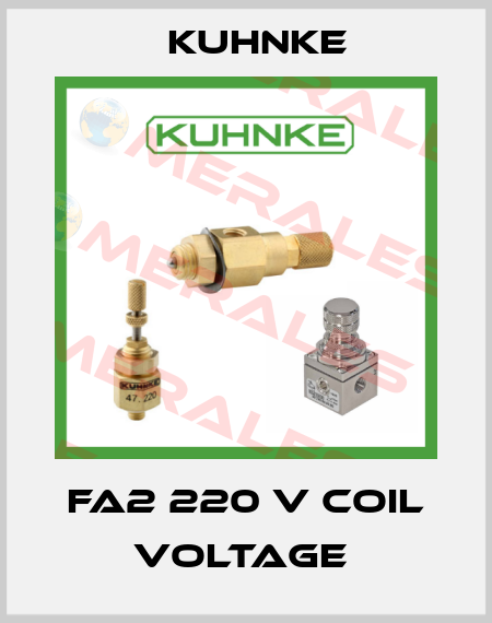 FA2 220 V COIL VOLTAGE  Kuhnke