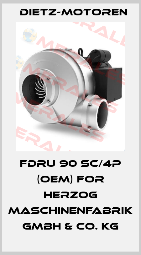 FDRU 90 SC/4P (OEM) for HERZOG Maschinenfabrik GmbH & Co. KG Dietz-Motoren