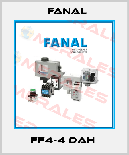 FF4-4 DAH  Fanal