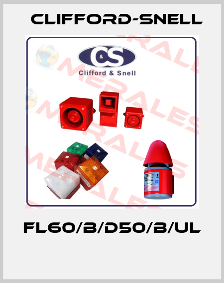 FL60/B/D50/B/UL  Clifford-Snell