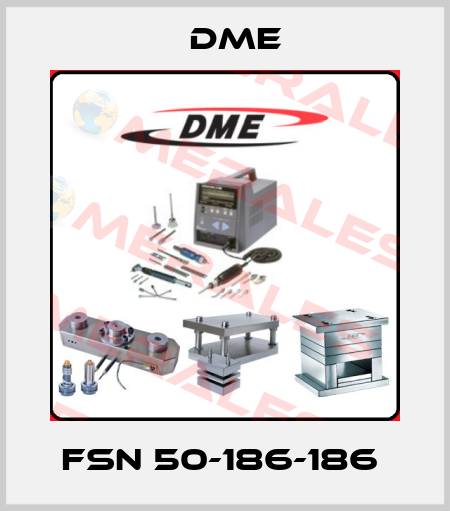 FSN 50-186-186  Dme