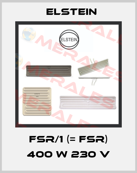 FSR/1 (= FSR) 400 W 230 V Elstein