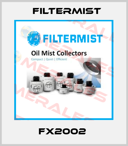 FX2002  Filtermist