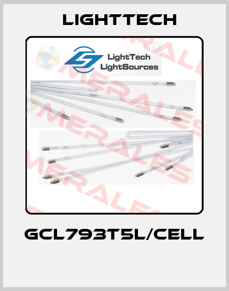 GCL793T5L/Cell  Lighttech