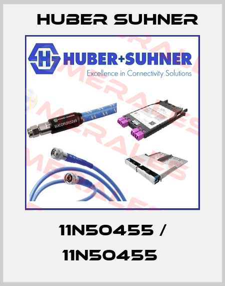 11N50455 / 11N50455  Huber Suhner
