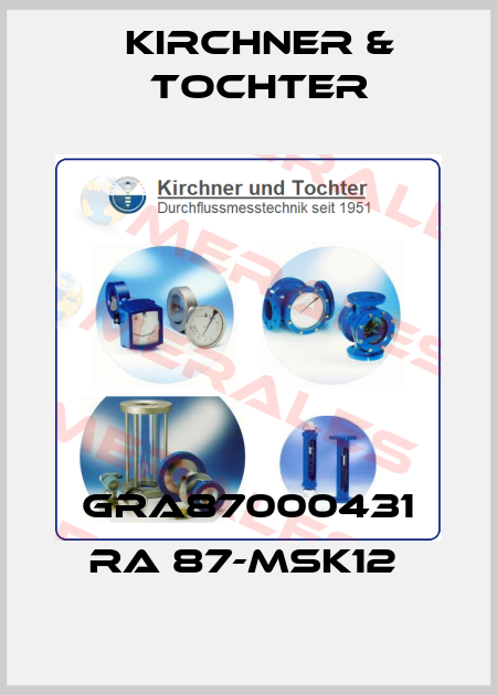 GRA87000431 RA 87-MSK12  Kirchner & Tochter