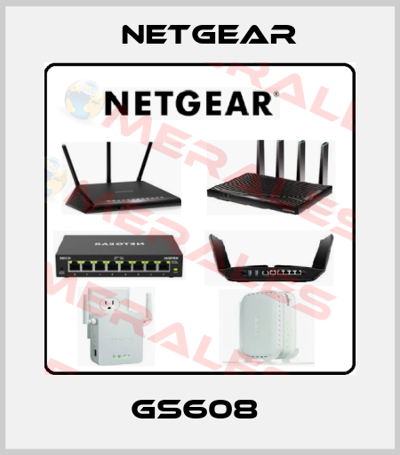 GS608  NETGEAR