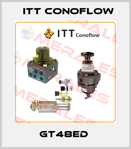GT48ED  Itt Conoflow