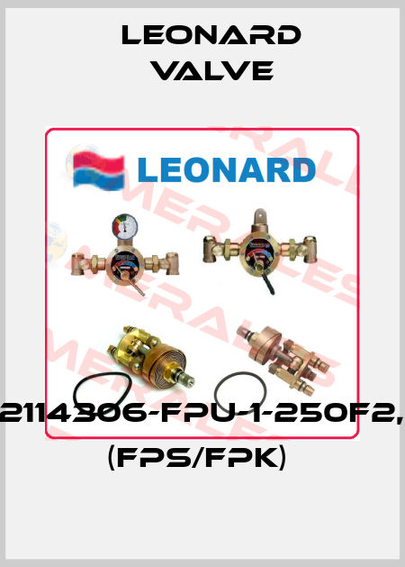 HG02114306-FPU-1-250F2,5A3 (FPS/FPK)  LEONARD VALVE