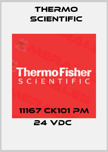 11167 CK101 PM 24 VDC  Thermo Scientific