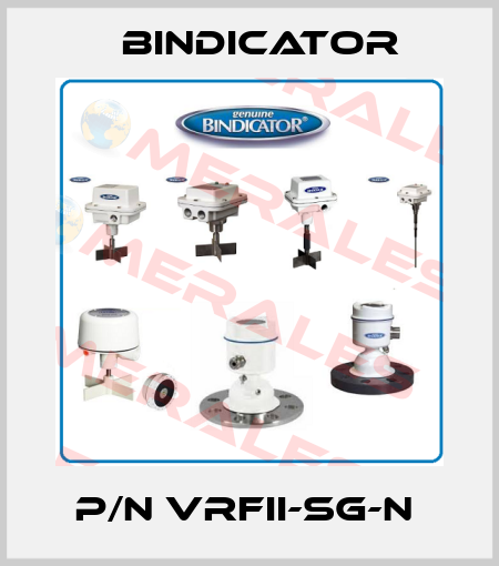 P/N VRFII-SG-N  Bindicator