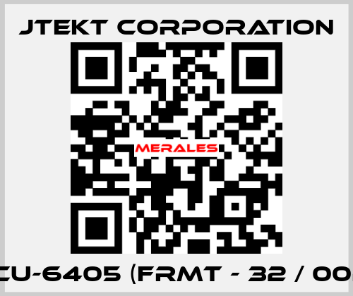 TCU-6405 (FRMT - 32 / 00P) JTEKT CORPORATION