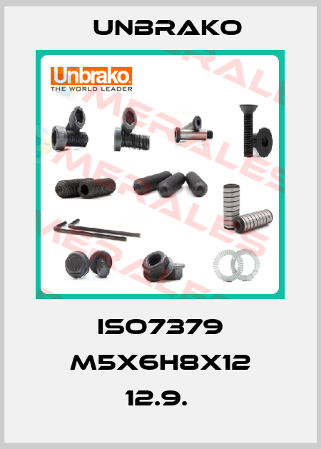 ISO7379 M5X6H8X12 12.9.  Unbrako