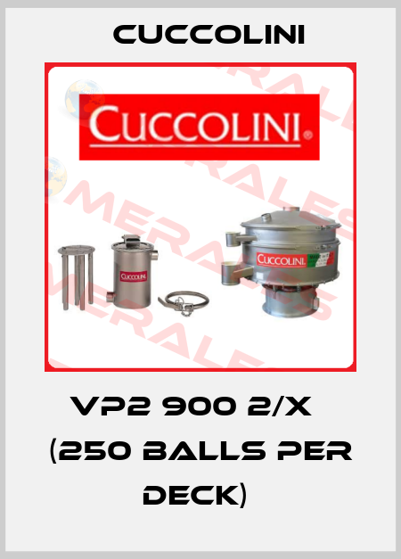 VP2 900 2/X   (250 balls per deck)  Cuccolini