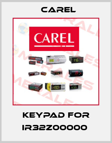 KEYPAD FOR IR32Z00000  Carel