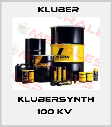 KLUBERSYNTH 100 KV  Kluber