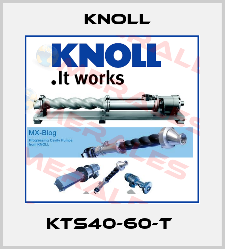 KTS40-60-T  KNOLL
