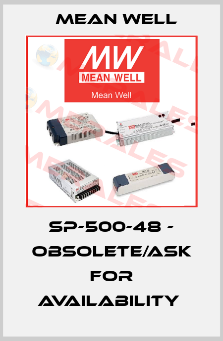 SP-500-48 - obsolete/ask for availability  Mean Well