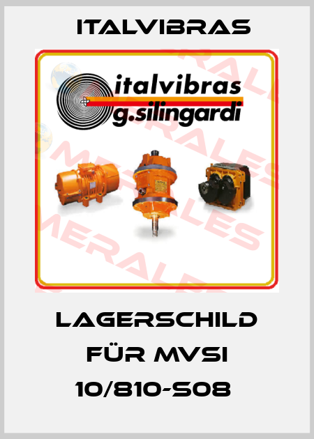  Lagerschild für MVSI 10/810-S08  Italvibras