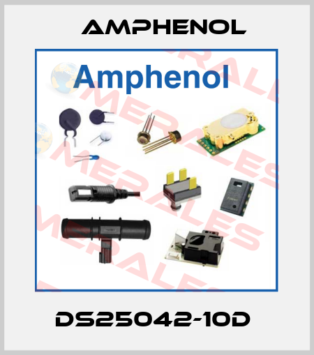 DS25042-10D  Amphenol